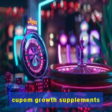 cupom growth supplements