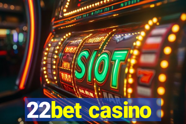 22bet casino