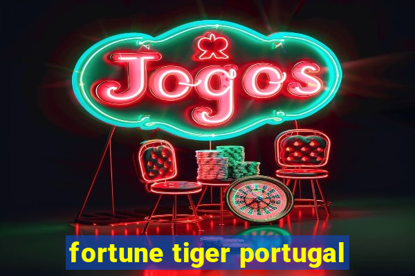 fortune tiger portugal