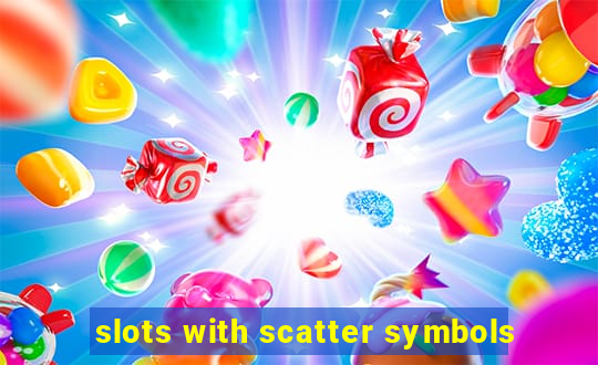 slots with scatter symbols