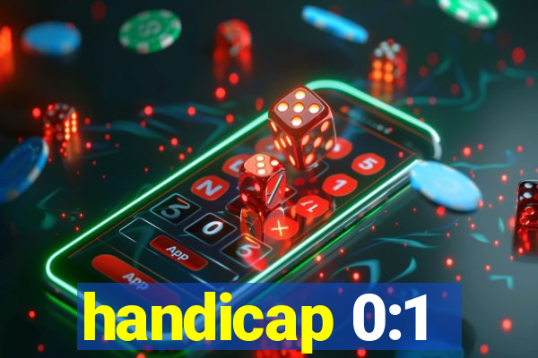 handicap 0:1