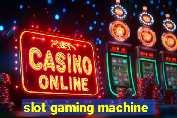 slot gaming machine