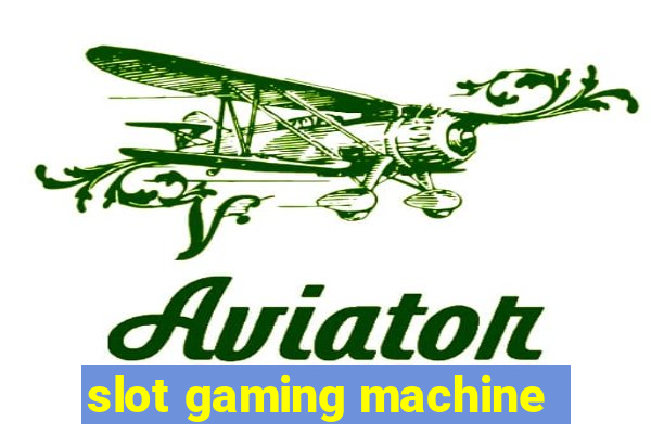 slot gaming machine