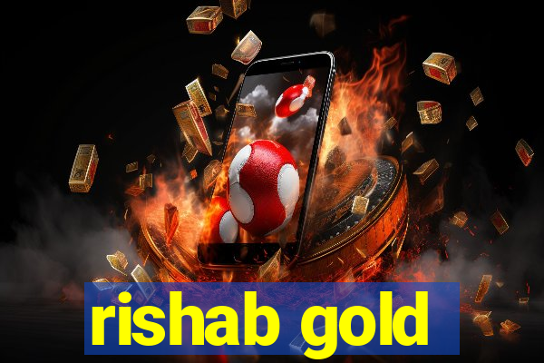 rishab gold