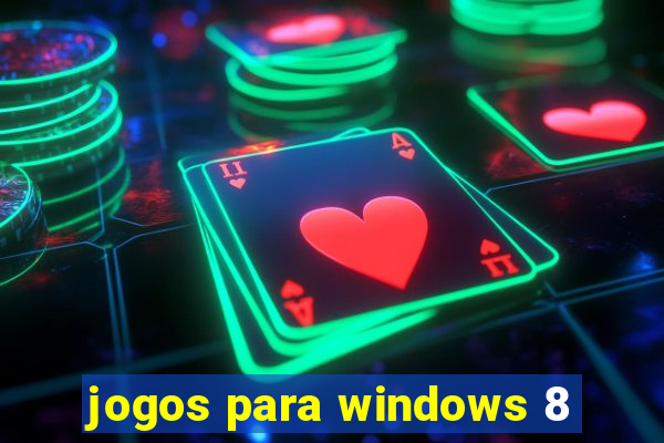 jogos para windows 8