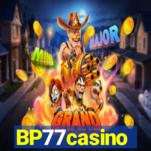 BP77casino