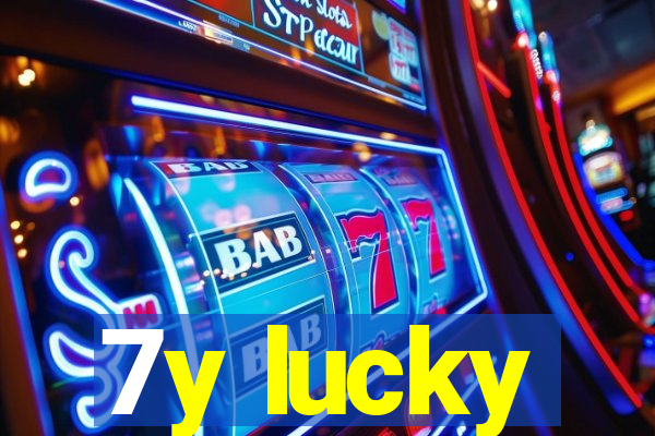 7y lucky