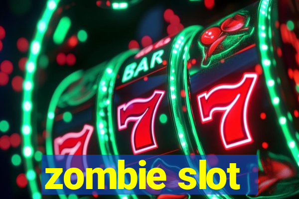 zombie slot