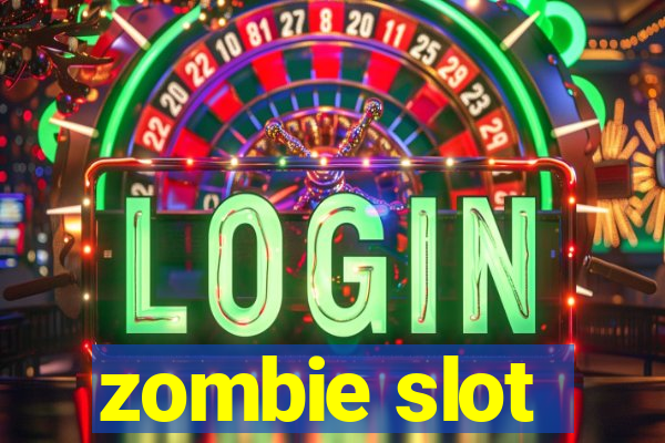 zombie slot