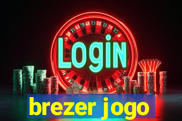 brezer jogo