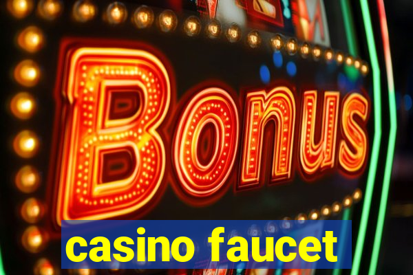 casino faucet