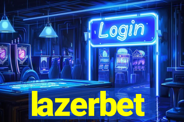 lazerbet