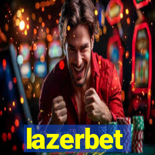 lazerbet