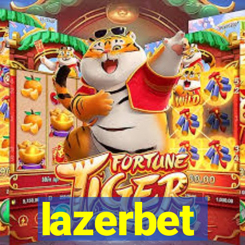 lazerbet