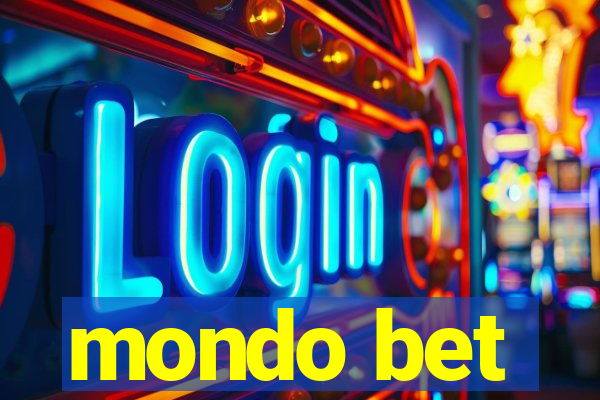 mondo bet