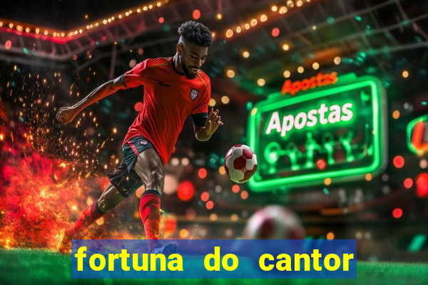 fortuna do cantor sorocaba 2024