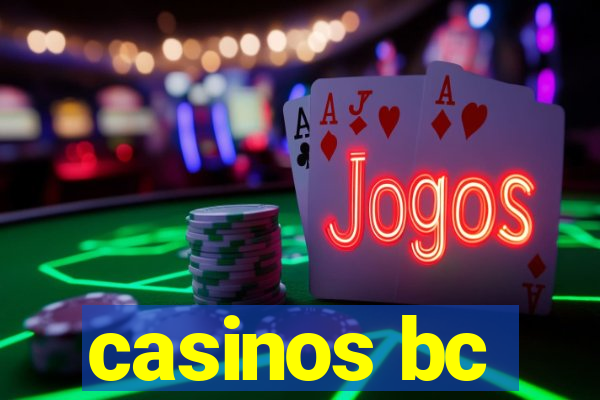 casinos bc