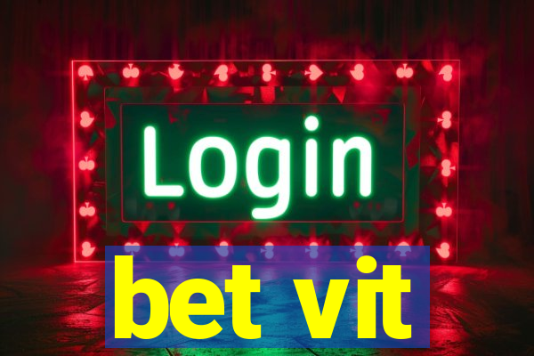 bet vit