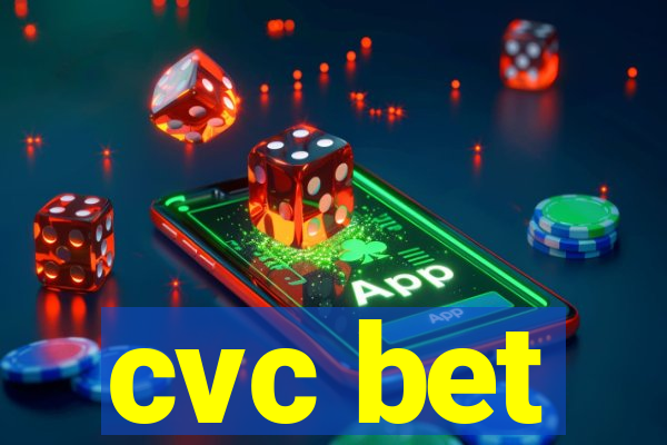 cvc bet