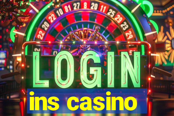 ins casino