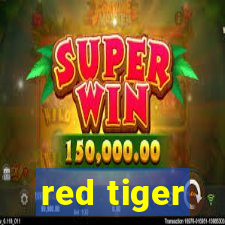 red tiger