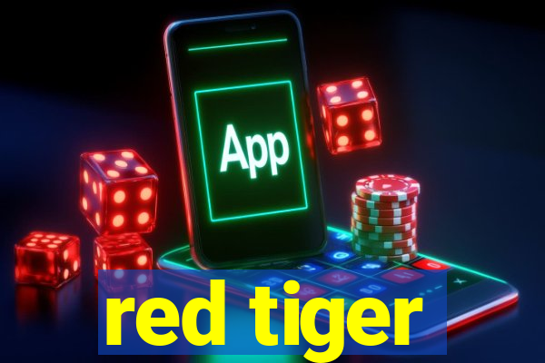 red tiger