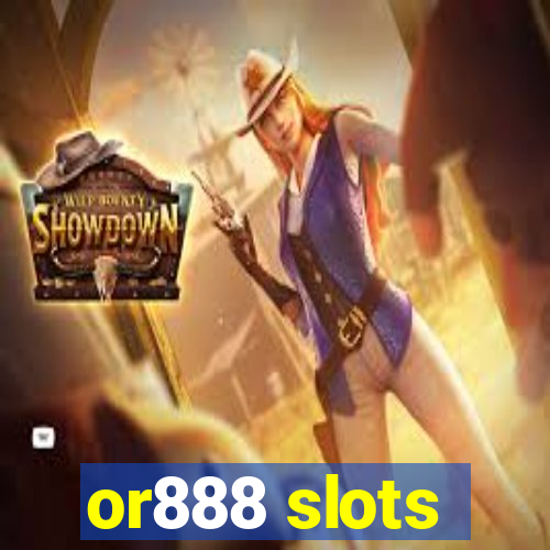 or888 slots