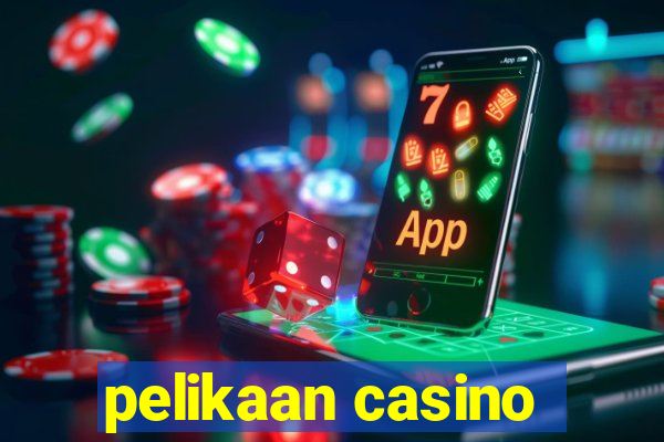 pelikaan casino