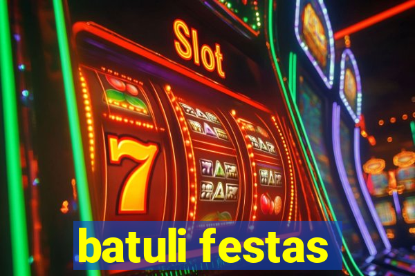 batuli festas