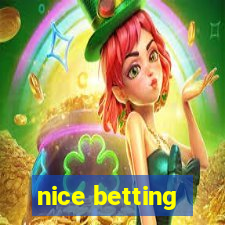 nice betting