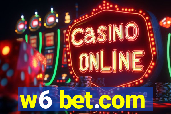 w6 bet.com