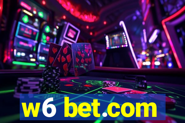 w6 bet.com