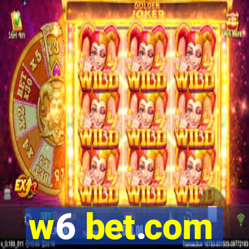 w6 bet.com