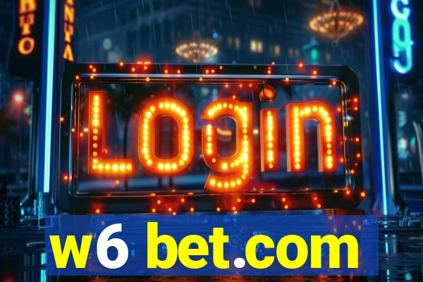 w6 bet.com