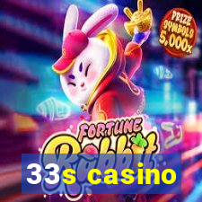 33s casino