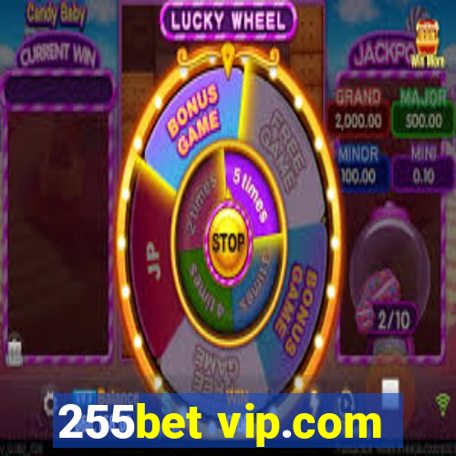 255bet vip.com