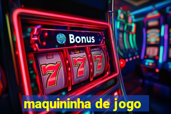 maquininha de jogo