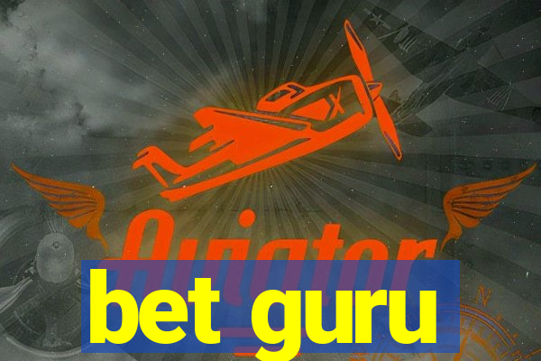 bet guru