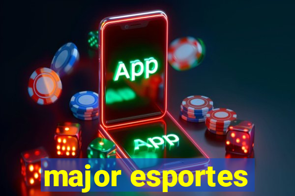 major esportes