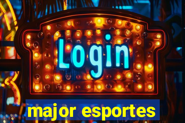 major esportes