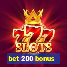 bet 200 bonus