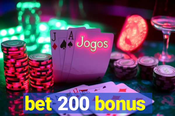 bet 200 bonus