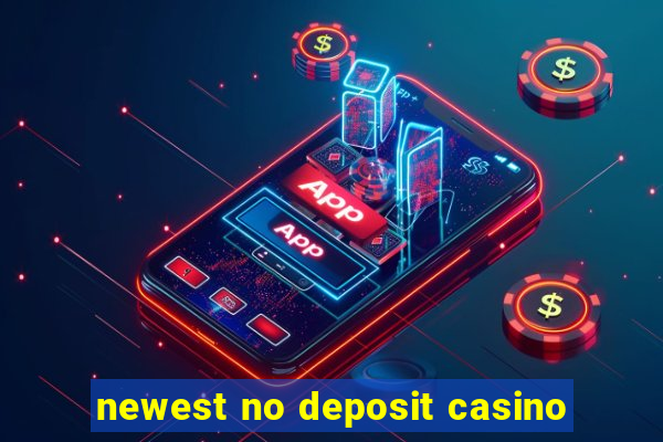 newest no deposit casino