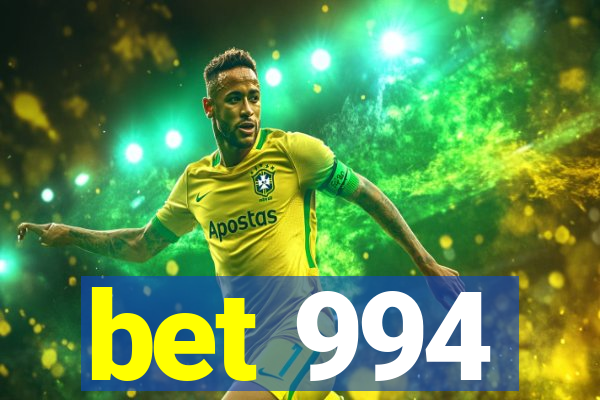 bet 994