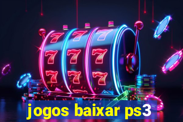 jogos baixar ps3