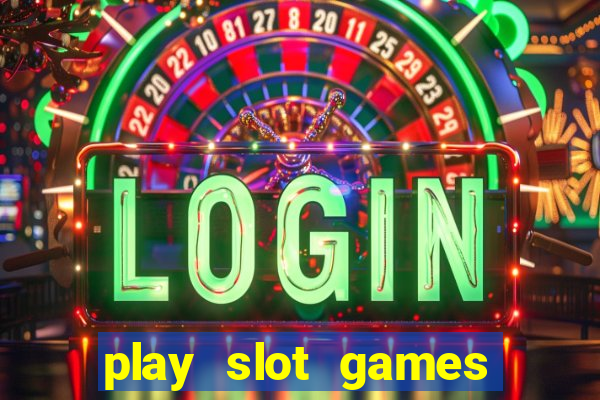 play slot games for free