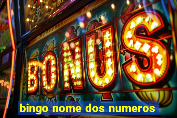 bingo nome dos numeros