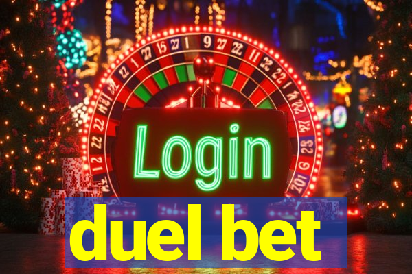 duel bet