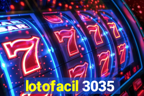 lotofacil 3035