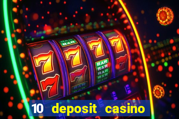 10 deposit casino not on gamstop